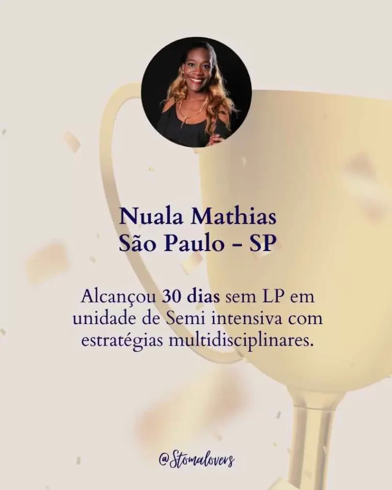 30 dias sem LP em unidade semi-intensiva por meio de estratégias multidisciplinares